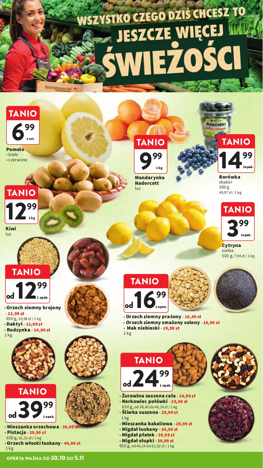 Gazetka promocyjna Intermarche - Gazetka promocyjna - ważna 30.10 do 05.11.2025 - strona 14 - produkty: Borówka, Kiwi, Mieszanka bakaliowa, Mieszanka orzechowa, Pomelo, Siatka