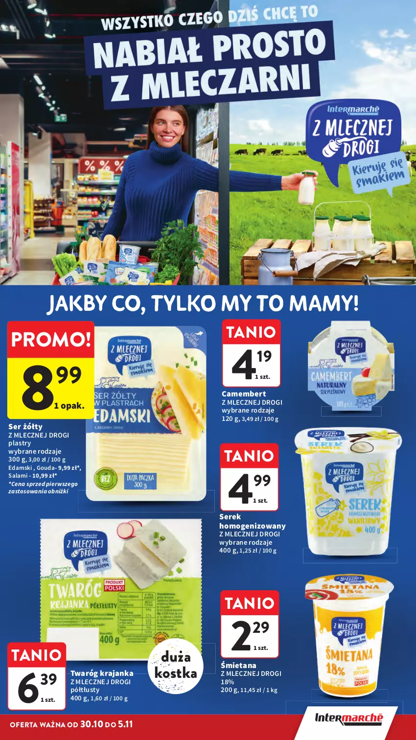 Gazetka promocyjna Intermarche - Gazetka promocyjna - ważna 30.10 do 05.11.2025 - strona 27 - produkty: Camembert, Edam, Gouda, Salami, Ser, Serek, Serek homogenizowany, Twaróg