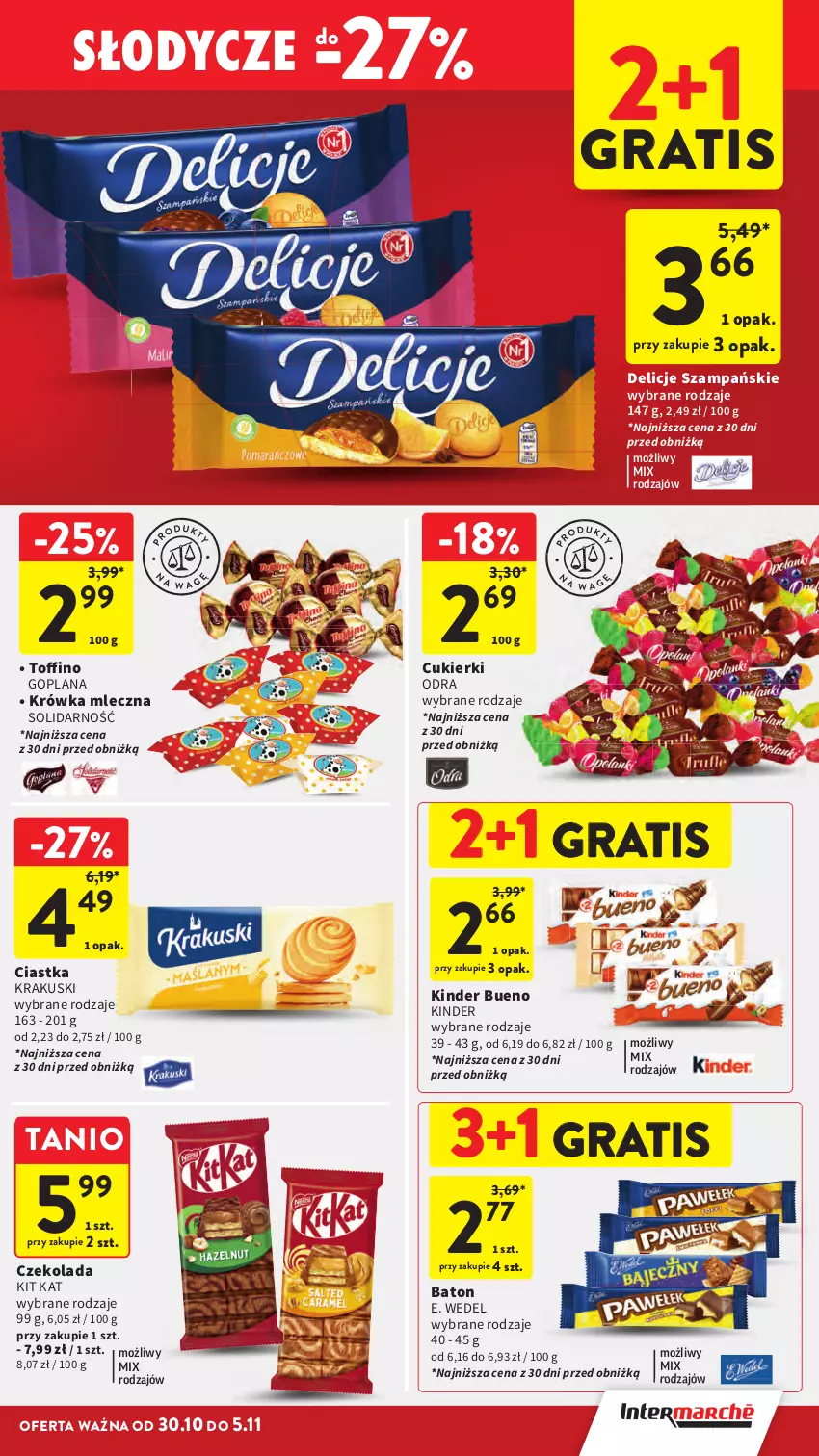 Gazetka promocyjna Intermarche - Gazetka promocyjna - ważna 30.10 do 05.11.2025 - strona 33 - produkty: Baton, Ciastka, Cukier, Cukierki, Czekolada, Delicje, E. Wedel, Goplana, Gra, Kinder, Kinder Bueno, Kit Kat, Krakus, Krakuski, LANA