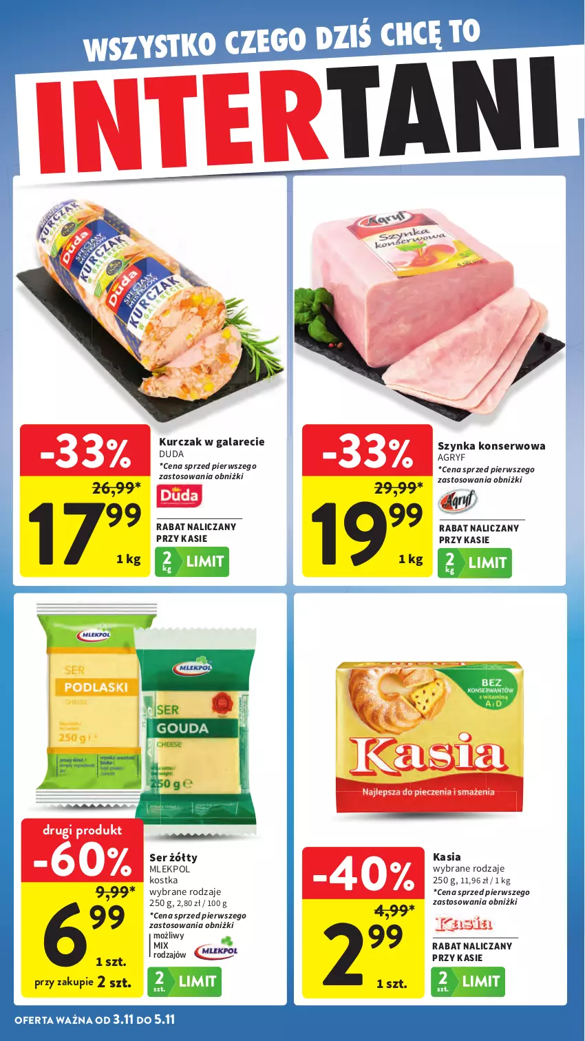 Gazetka promocyjna Intermarche - Gazetka promocyjna - ważna 30.10 do 05.11.2025 - strona 42 - produkty: Duda, Gala, Gry, Kasia, Kurczak, Ser, Szynka, Szynka konserwowa