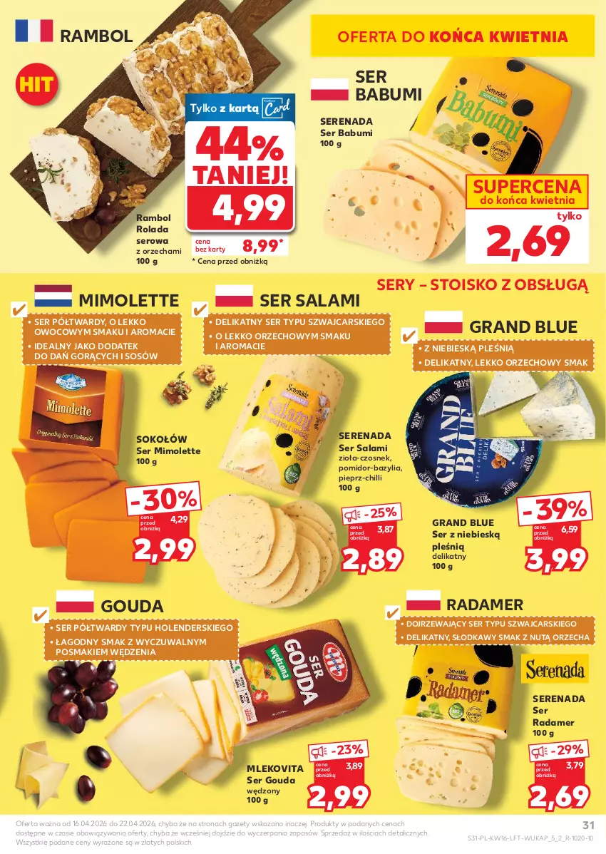 Gazetka promocyjna Kaufland - Gazetka tygodnia - ważna 16.04 do 22.04.2026 - strona 31 - produkty: Bazyl, Bazylia, Cars, Czosnek, Gouda, Gra, Mimolette, Mleko, Mlekovita, Pieprz, Radamer, Rolada, Salami, Ser, Ser salami, Sok, Sokołów, Sos