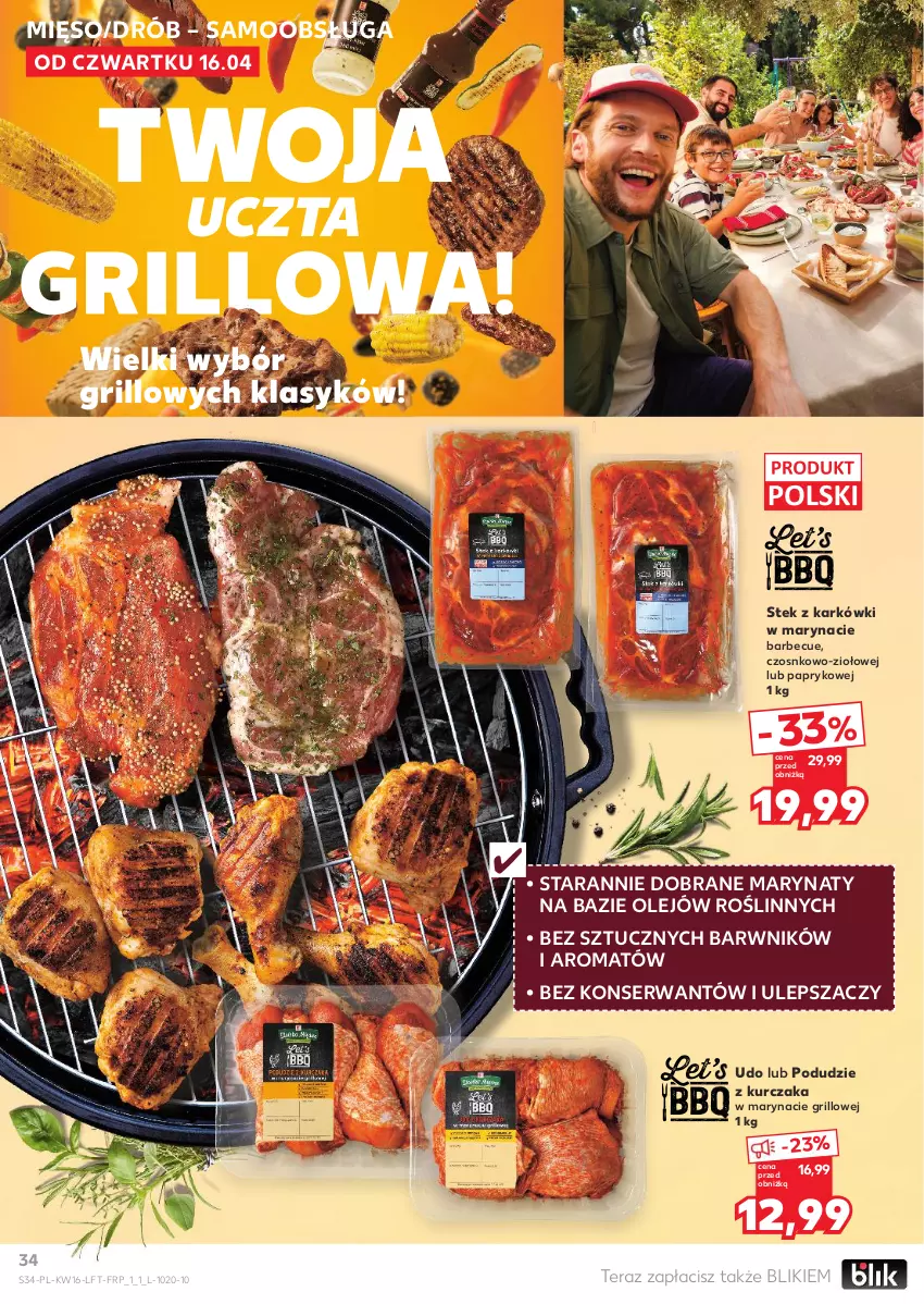 Gazetka promocyjna Kaufland - Gazetka tygodnia - ważna 16.04 do 22.04.2026 - strona 34 - produkty: Drób, Grill, Kurczak, Mięso, Olej, Podudzie z kurczaka, Ser, Stek, Tera