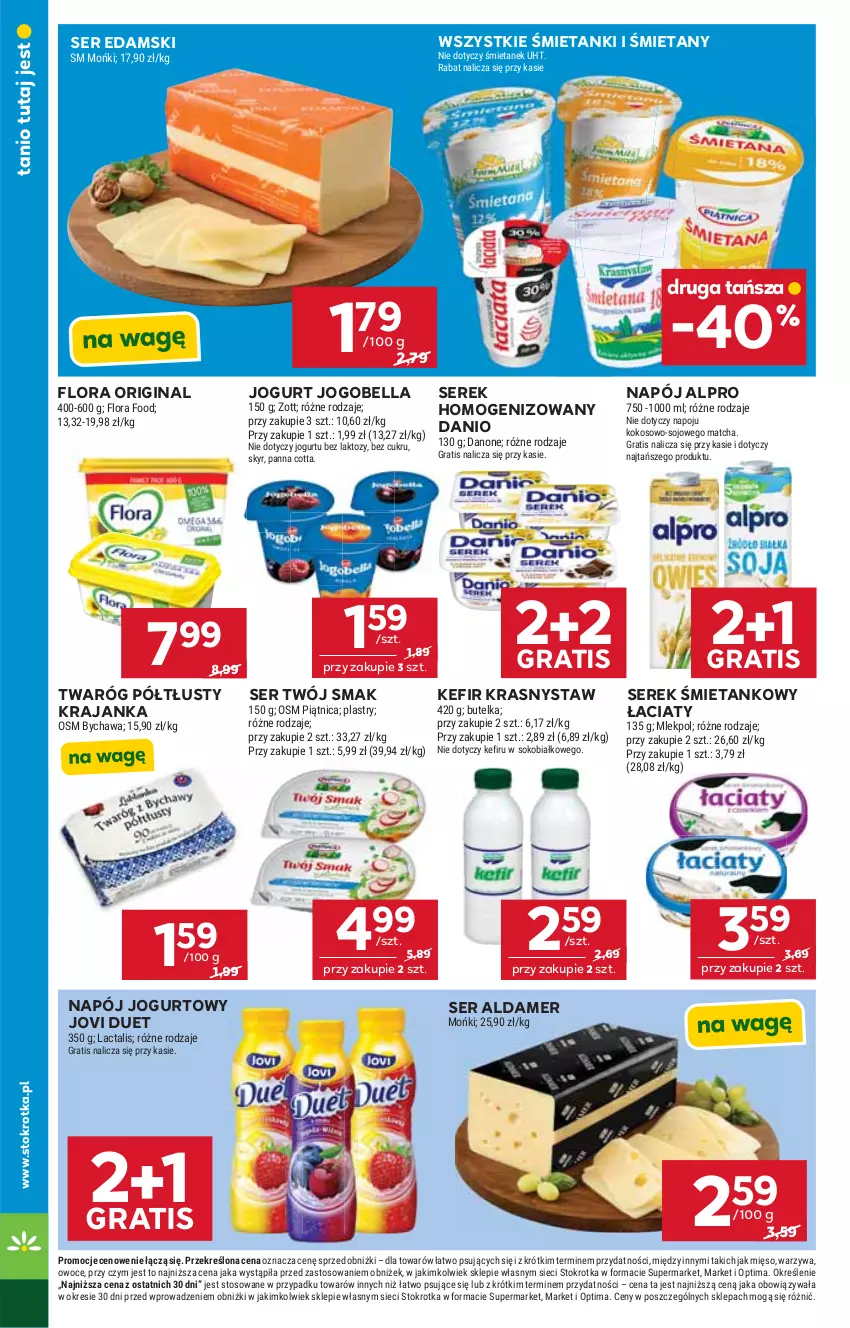 Gazetka promocyjna Stokrotka - Market - ważna 06.08 do 12.08.2026 - strona 14 - produkty: Alpro, Bell, Bella, Danio, Edam, Flora, Gin, Gra, Jogobella, Jogurt, Kefir, Mięso, Napój, Napój jogurtowy, Optima, Owoce, Ser, Serek, Serek homogenizowany, Sos, Twaróg, Twaróg półtłusty, Twój Smak, Warzywa
