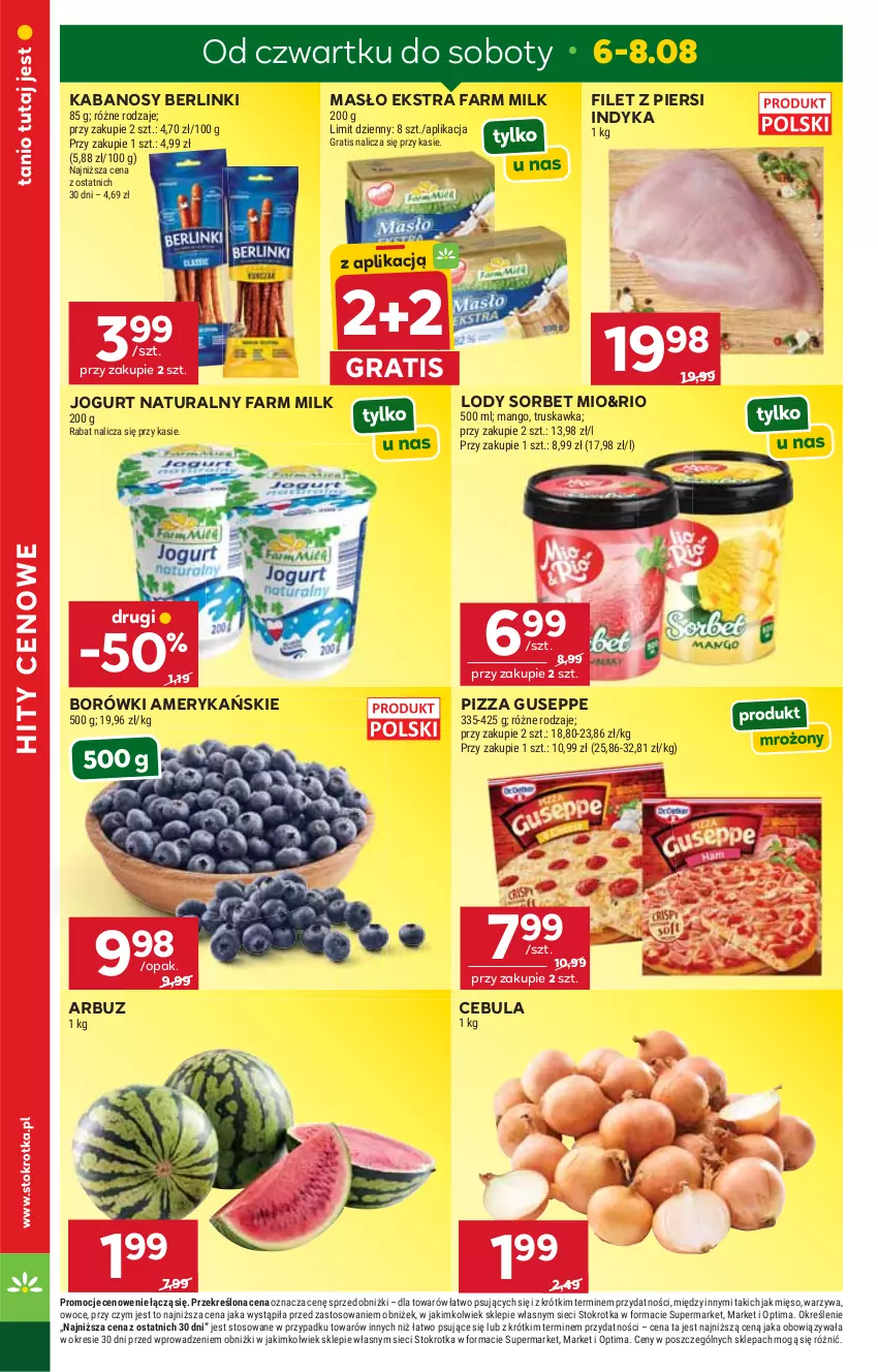Gazetka promocyjna Stokrotka - Market - ważna 06.08 do 12.08.2026 - strona 2 - produkty: Arbuz, Berlinki, Cebula, Fa, Farm Milk, Filet z piersi indyka, Gra, Jogurt, Jogurt naturalny, Kabanos, Lody, Masło, Mięso, Optima, Owoce, Pizza, Warzywa