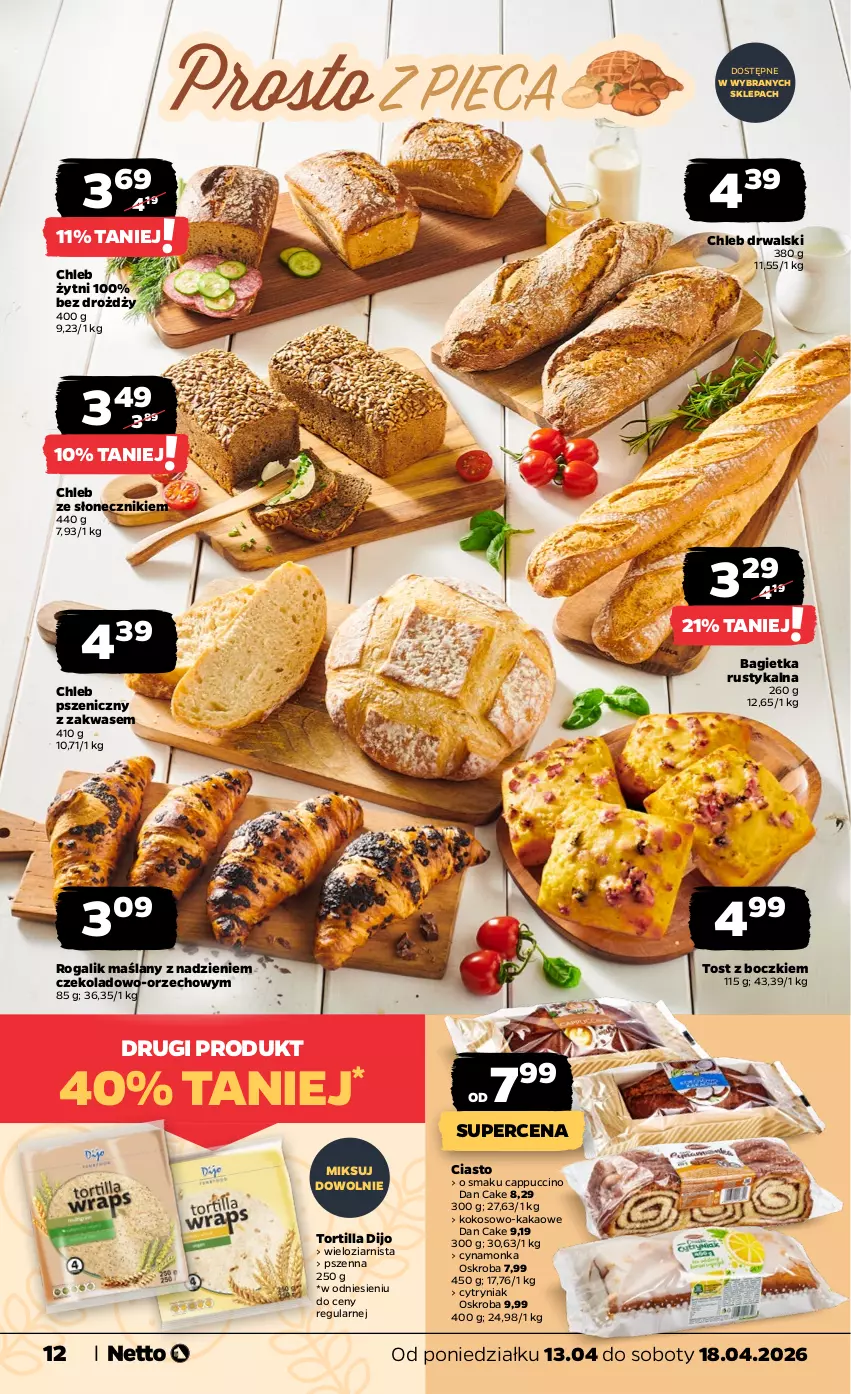 Gazetka promocyjna Netto - Od Poniedziałku - ważna 13.04 do 18.04.2026 - strona 12 - produkty: Bagietka, Cappuccino, Chleb, Dan Cake, Kakao, Kokos, Rogal, Rust, Tortilla, Tortilla Dijo