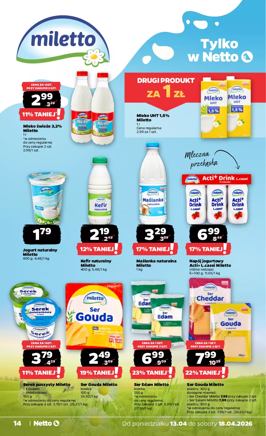 Gazetka promocyjna Netto - Od Poniedziałku - ważna 13.04 do 18.04.2026 - strona 14 - produkty: Cheddar, Edam, Gouda, Jogurt, Jogurt naturalny, Kefir, Kefir naturalny, Maślanka, Mleko, Napój, Napój jogurtowy, Salami, Ser, Ser salami, Serek, Serek puszysty