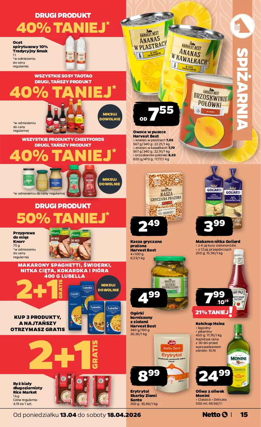 Gazetka promocyjna Netto - Od Poniedziałku - ważna 13.04 do 18.04.2026 - strona 15 - produkty: Ananas, Ananas w plastrach, Bell, Bella, Brzoskwinie, Goliard, Gra, Gry, Heinz, Kasza, Kasza gryczana, Kawa, Ketchup, Knorr, Korniszony, Lubella, Makaron, Monini, Ocet, Oliwa, Oliwa z oliwek, Owoce, Ryż, Ryż biały, Sante, Sos, Spaghetti, TaoTao