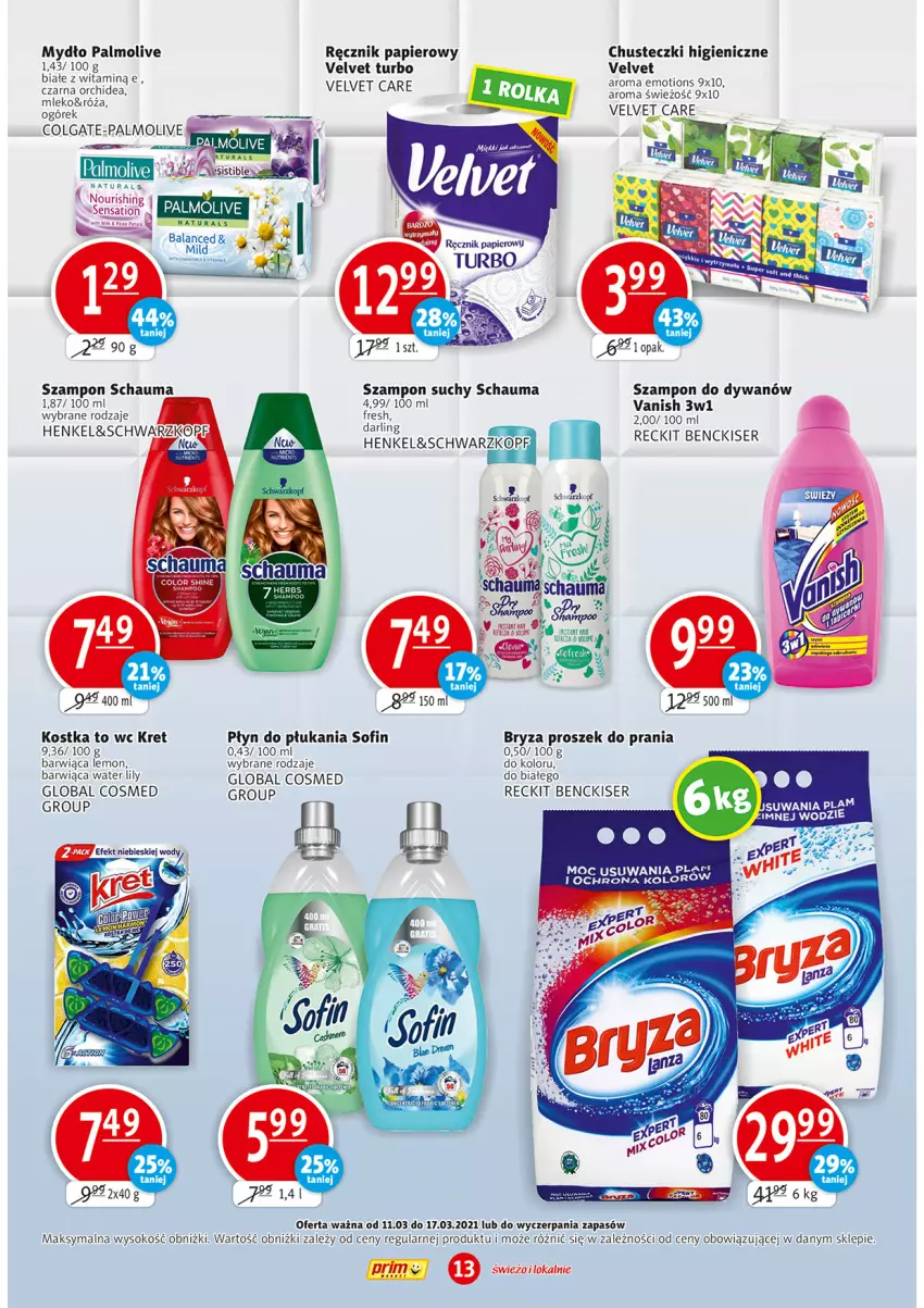 Gazetka promocyjna Prim Market - Gazetka - ważna 11.03 do 17.03.2021 - strona 13 - produkty: Bryza, Chusteczki, Colgate, Dywan, Fa, Kret, LG, Mydło, Palmolive, Papier, Płyn do płukania, Proszek do prania, Ręcznik, Róża, Sati, Schauma, Ser, Sofa, Sok, Szampon, Vanish, Velvet