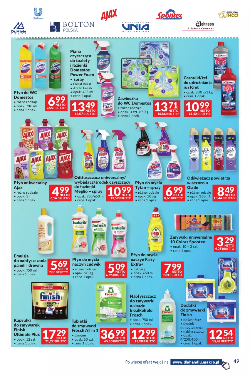 Gazetka promocyjna Makro - Dystrybucja do sklepów - ważna 04.08 do 31.08.2026 - strona 49 - produkty: Ajax, Do mycia naczyń, Domestos, Emulsja, Fa, Fairy, Finish, Flora, Frosch, Gra, Kret, Ludwik, Odświeżacz powietrza, Odtłuszczacz, Oral B, Płyn do mycia, Płyn do mycia naczyń, Płyn do wc, Tablet, Tabletki do zmywarki, Tytan, Zawieszka do wc, Zmywarki