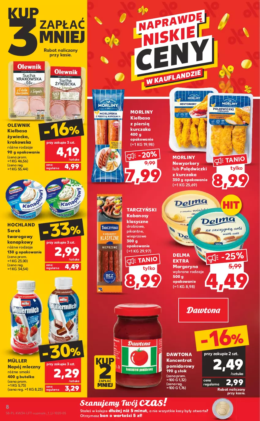 Gazetka promocyjna Kaufland - OFERTA TYGODNIA - ważna 25.08 do 31.08.2022 - strona 8 - produkty: Dawtona, Delma, Hochland, Kabanos, Kiełbasa, Koncentrat pomidorowy, Kurczak, Margaryna, Morliny, Müller, Napój, Napój mleczny, Olej, Olewnik, Polędwiczki z kurczaka, Ser, Serek, Serek twarogowy, Tarczyński