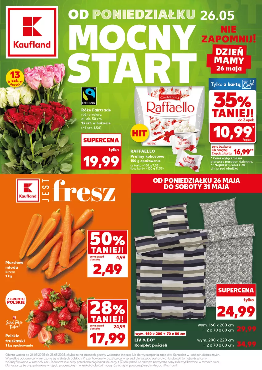 Gazetka promocyjna Kaufland - Mocny Start - ważna 26.05 do 28.05.2025 - strona 1 - produkty: Fa, Ferrero, Kokos, Komplet pościeli, Pościel, Praliny, Raffaello, Truskawki