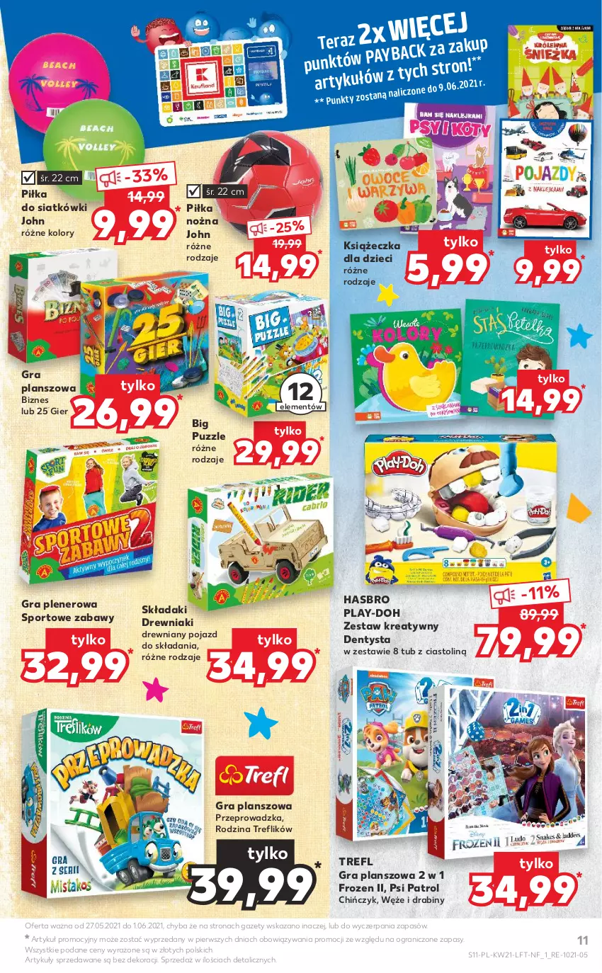 Gazetka promocyjna Kaufland - OFERTA TYGODNIA - ważna 27.05 do 01.06.2021 - strona 11 - produkty: Dentysta, Dzieci, Frozen, Gra, Hasbro, Noż, Piłka nożna, Play-Doh, Pojazd, Por, Psi Patrol, Puzzle, Sport, Tera