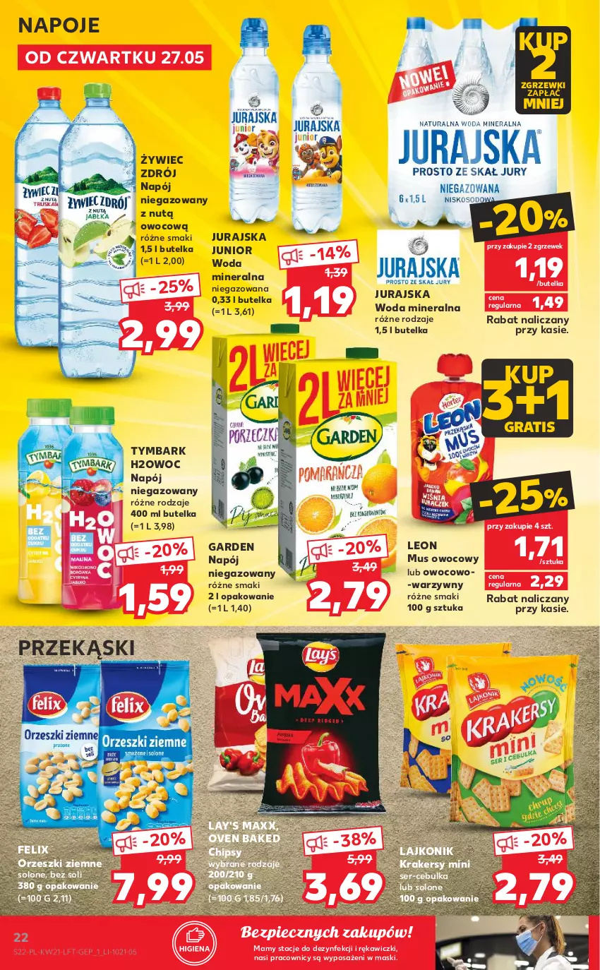 Gazetka promocyjna Kaufland - OFERTA TYGODNIA - ważna 27.05 do 01.06.2021 - strona 22 - produkty: Chipsy, Felix, Gra, Krakersy, Lajkonik, Leon, Mus, Napój, Napój niegazowany, Napoje, Orzeszki, Orzeszki ziemne, Piec, Ser, Tymbark, Woda, Woda mineralna