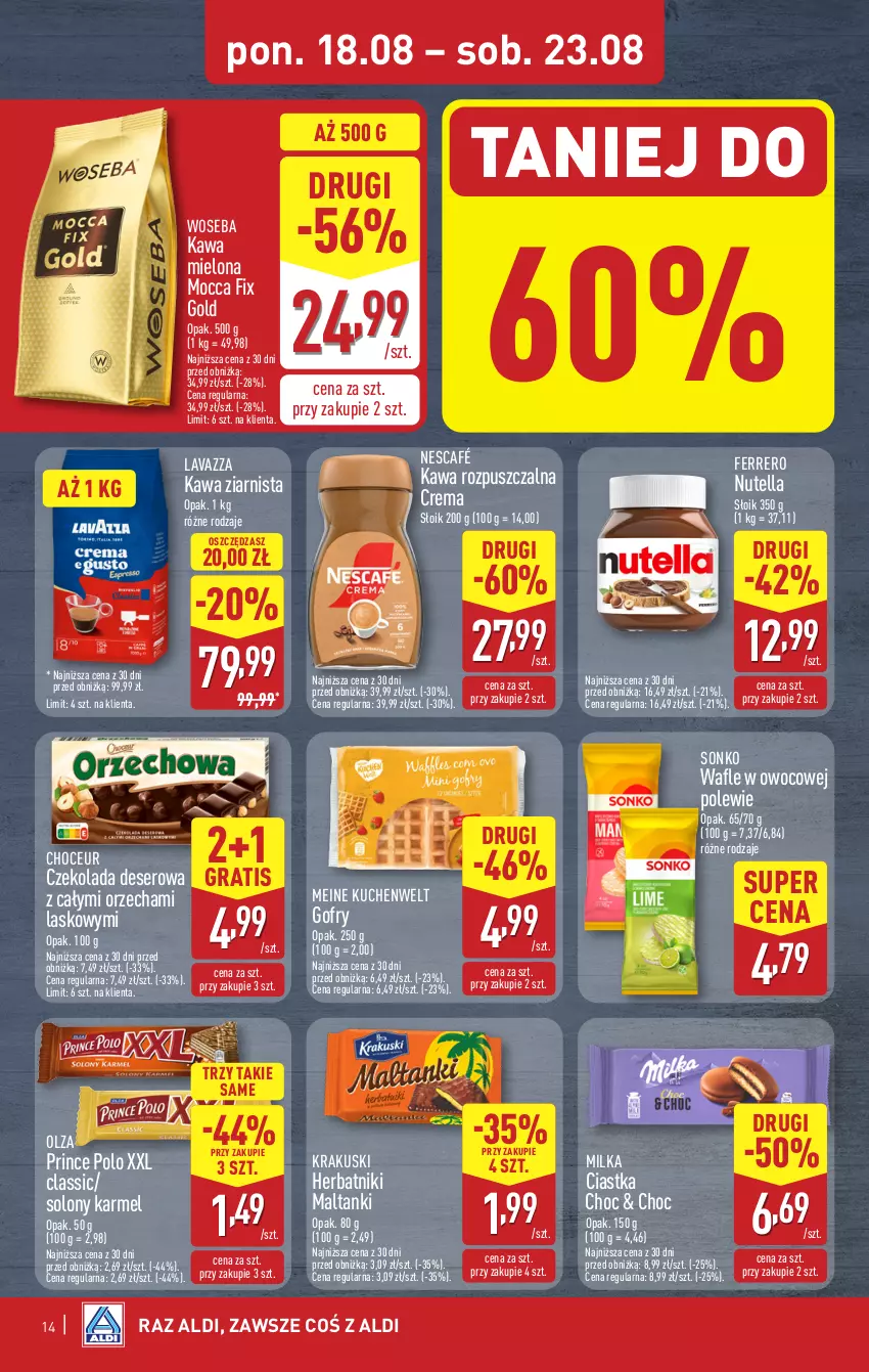 Gazetka promocyjna Aldi - Pełna oferta - ważna 18.08 do 23.08.2025 - strona 14 - produkty: Ciastka, Czekolada, Deser, Ferrero, Gofry, Gra, Herbatniki, Kawa, Kawa mielona, Kawa rozpuszczalna, Kawa ziarnista, Krakus, Krakuski, Lavazza, Milka, Mocca Fix Gold, Nescafé, Nutella, Prince Polo, Ser, Sonko, Wafle, Woseba