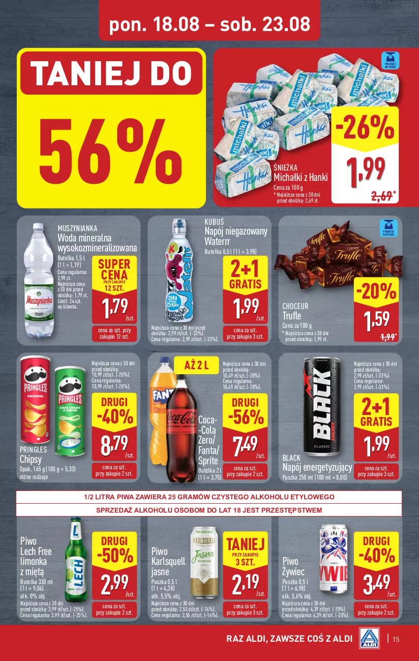 Gazetka promocyjna Aldi - Pełna oferta - ważna 18.08 do 23.08.2025 - strona 15 - produkty: Chipsy, Coca-Cola, Fa, Fanta, Gra, Karlsquell, Kubuś, Lack, Limonka, Michałki, Mus, Muszynianka, Napój, Napój niegazowany, Piwa, Piwo, Pringles, Sok, Sprite, Woda, Woda mineralna