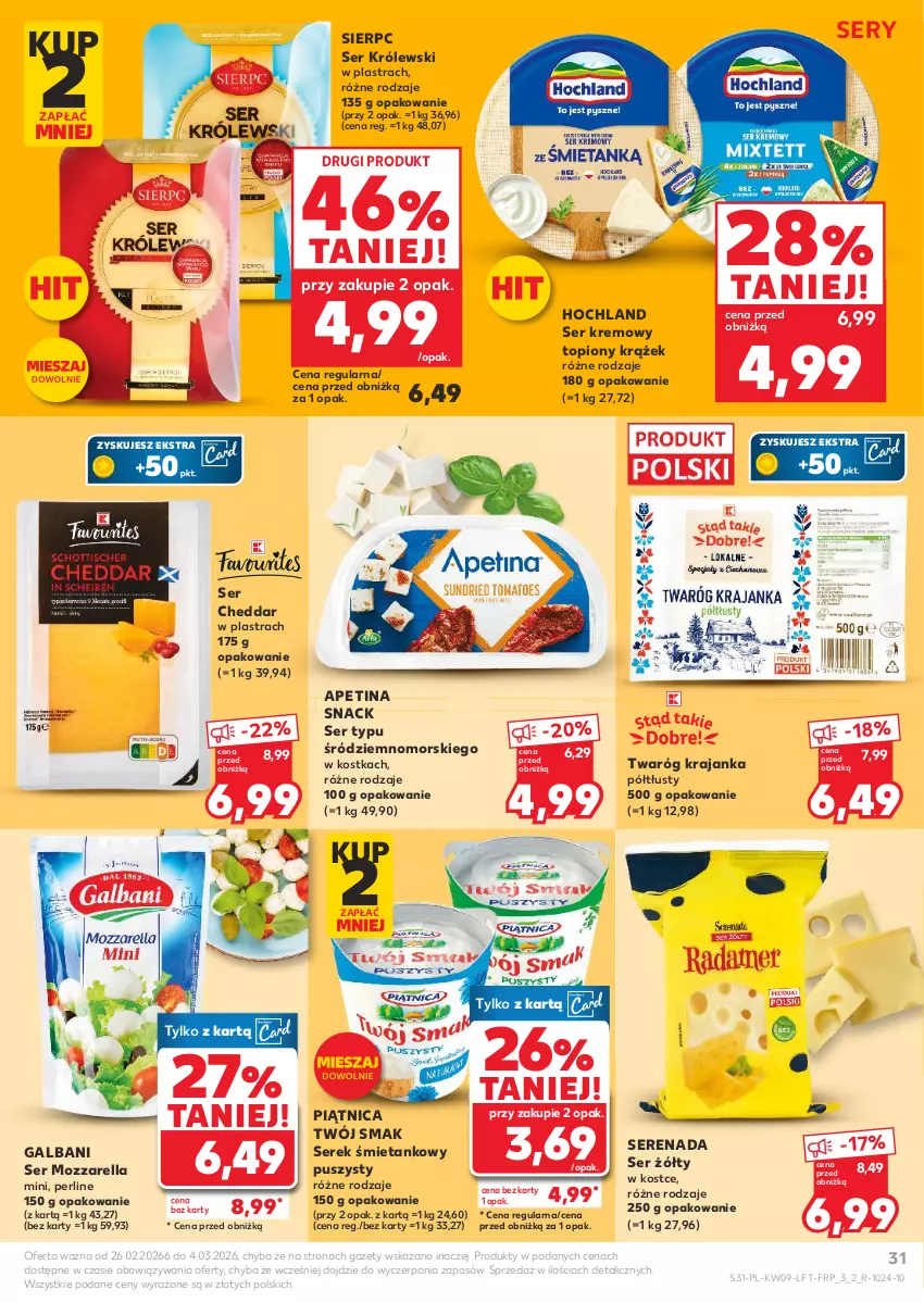 Gazetka promocyjna Kaufland - Gazetka tygodnia - ważna 26.02 do 04.03.2026 - strona 31 - produkty: Cheddar, Galbani, Hochland, Królewski, Mozzarella, Piątnica, Ser, Serek, Top, Twaróg, Twój Smak