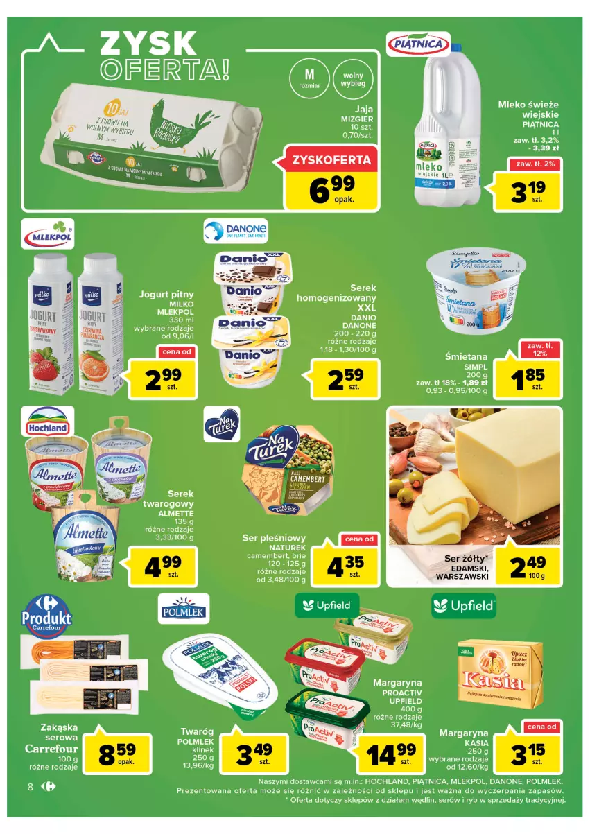 Gazetka promocyjna Carrefour - Gazetka Market - ważna 14.06 do 26.06.2022 - strona 8 - produkty: Almette, Brie, Camembert, Danio, Danone, Edam, Hochland, Jaja, Jogurt, Jogurt pitny, Kasia, Margaryna, Mleko, NaTurek, Piątnica, POLMLEK, Ser, Ser pleśniowy, Serek, Serek homogenizowany