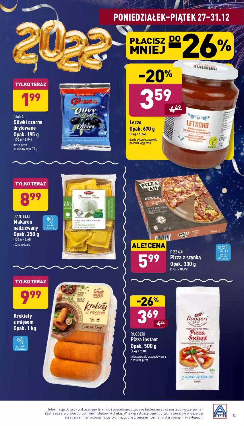 Gazetka promocyjna Aldi - Katalog spożywczy - ważna 27.12 do 31.12.2021 - strona 15 - produkty: Danie gotowe, Krokiety, Makaron, Oliwki, Oliwki czarne, Pizza, Tera