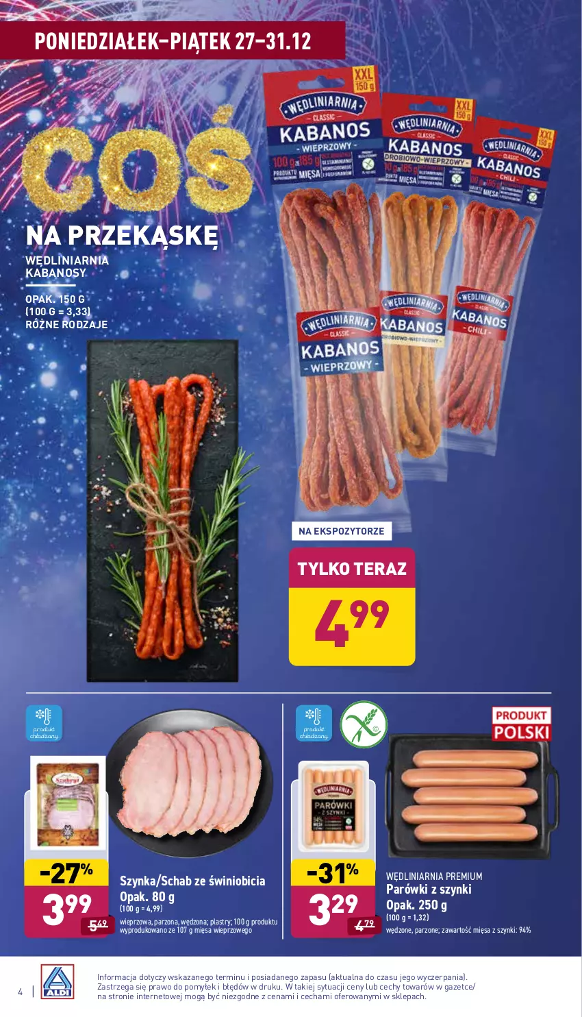 Gazetka promocyjna Aldi - Katalog spożywczy - ważna 27.12 do 31.12.2021 - strona 4 - produkty: BIC, Kabanos, Parówki, Parówki z szynki, Szynka, Tera