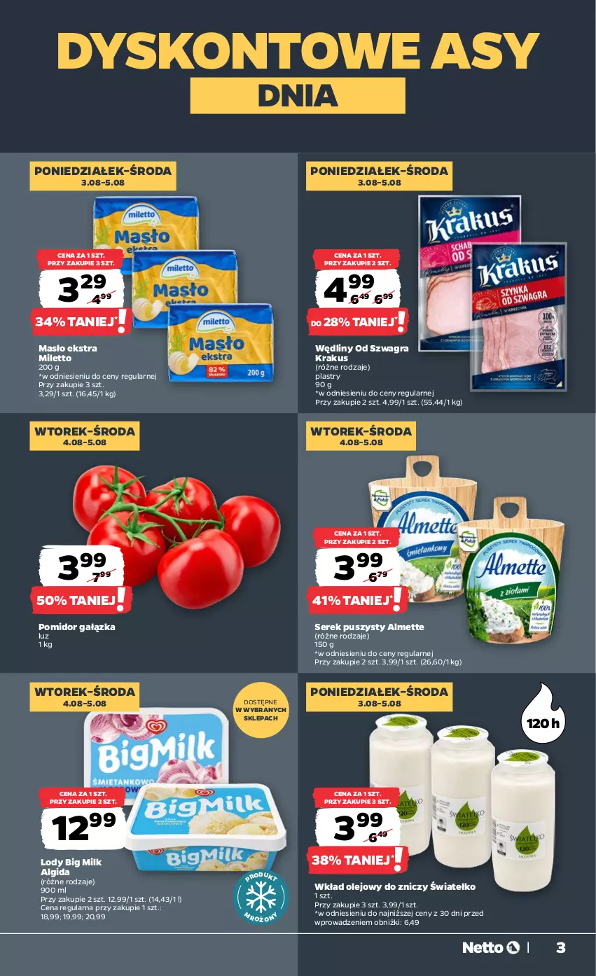 Gazetka promocyjna Netto - Od Poniedziałku - ważna 03.08 do 08.08.2026 - strona 3 - produkty: Algida, Almette, Big Milk, Gra, Krakus, LG, Lody, Masło, Olej, Ser, Serek, Serek puszysty, Wkład olejowy, Znicz