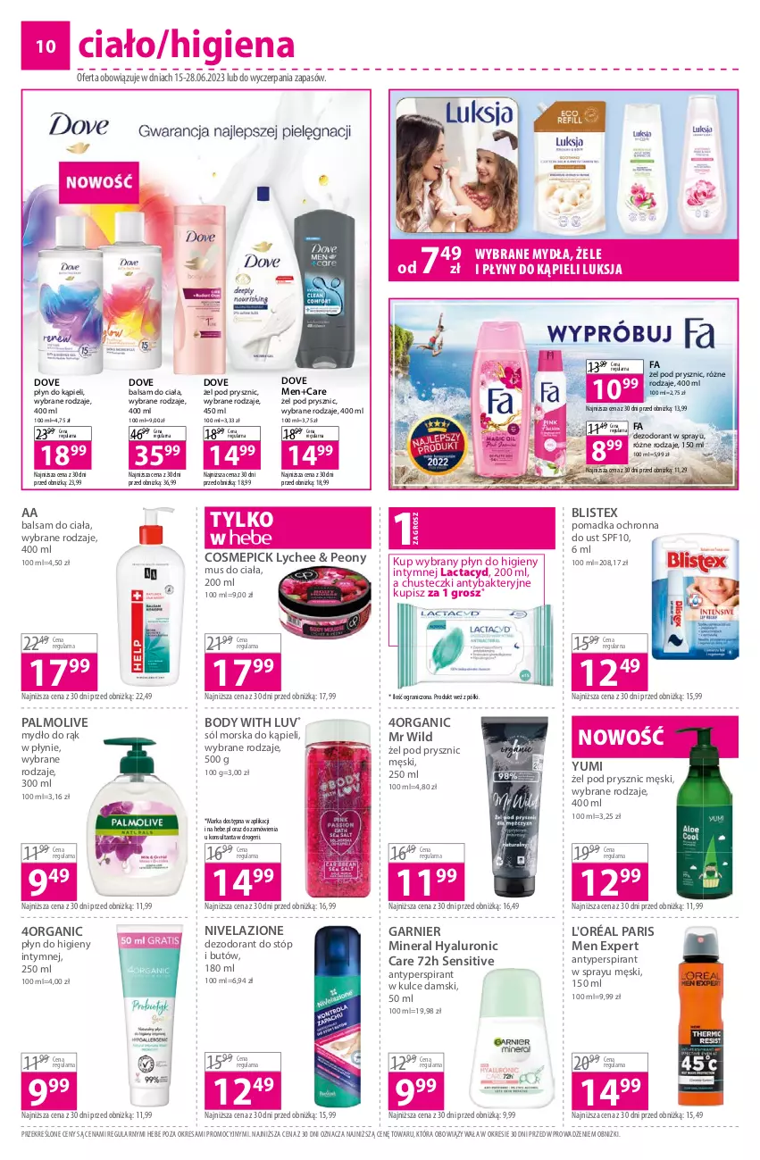 Gazetka promocyjna Hebe - Gazetka - ważna 15.06 do 28.06.2023 - strona 10 - produkty: Antyperspirant, Balsam do ciała, Body, Chusteczki, Dezodorant, Dove, Fa, Garnier, Gra, Lactacyd, Luksja, Mus, Mydło, Nivelazione, Palmolive, Płyn do higieny intymnej, Płyn do kąpieli, Sól