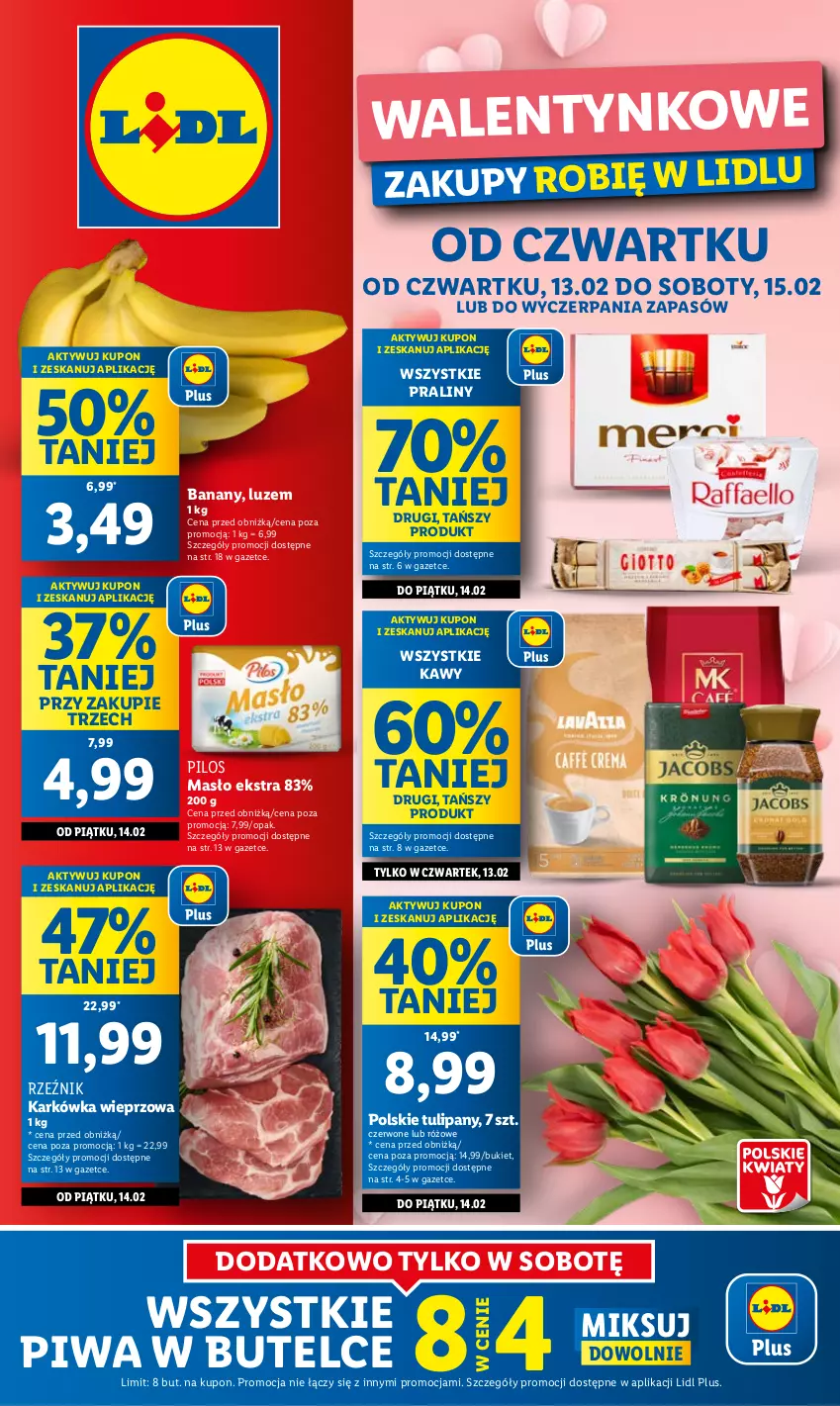 Gazetka promocyjna Lidl - GAZETKA - ważna 13.02 do 15.02.2025 - strona 1 - produkty: Banany, Bukiet, Karkówka wieprzowa, Masło, Pilos, Piwa, Praliny, Tulipan