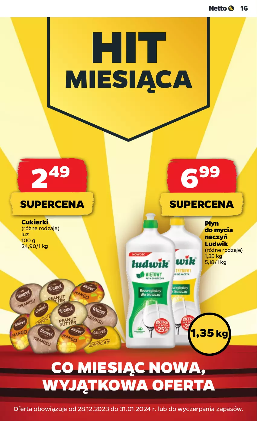 Gazetka promocyjna Netto - Artykuły spożywcze - ważna 11.01 do 17.01.2024 - strona 16 - produkty: Cukier, Cukierki, Do mycia naczyń, Ludwik, Płyn do mycia, Płyn do mycia naczyń