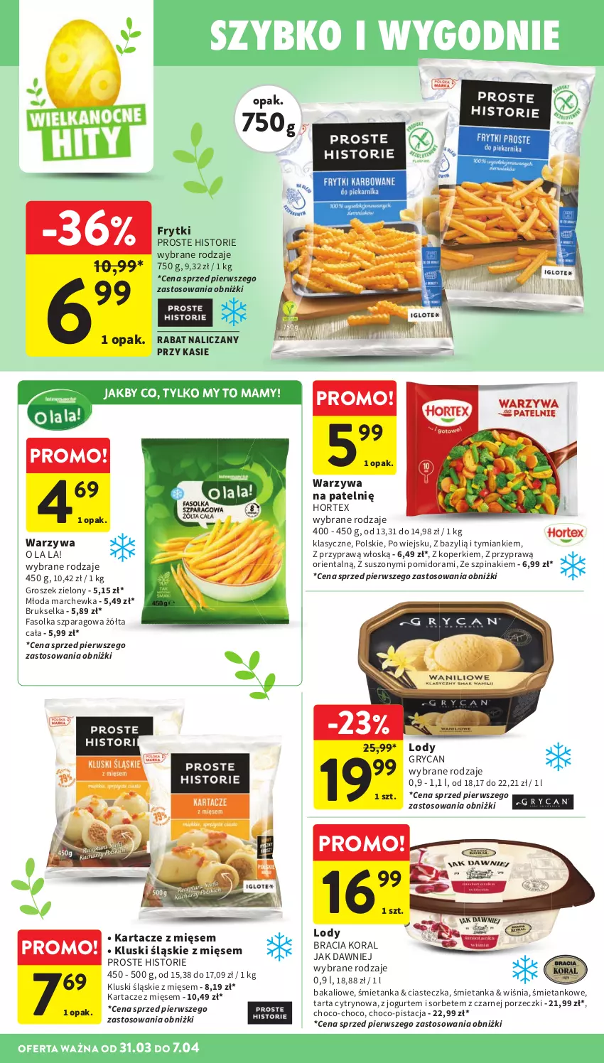 Gazetka promocyjna Intermarche - Gazetka promocyjna - ważna 31.03 do 07.04.2026 - strona 32 - produkty: Bazyl, Brukselka, Fa, Frytki, Groszek, Gry, Hortex, Jogurt, Lody, Marchewka, Por, Szpinak, Tarta, Warzywa