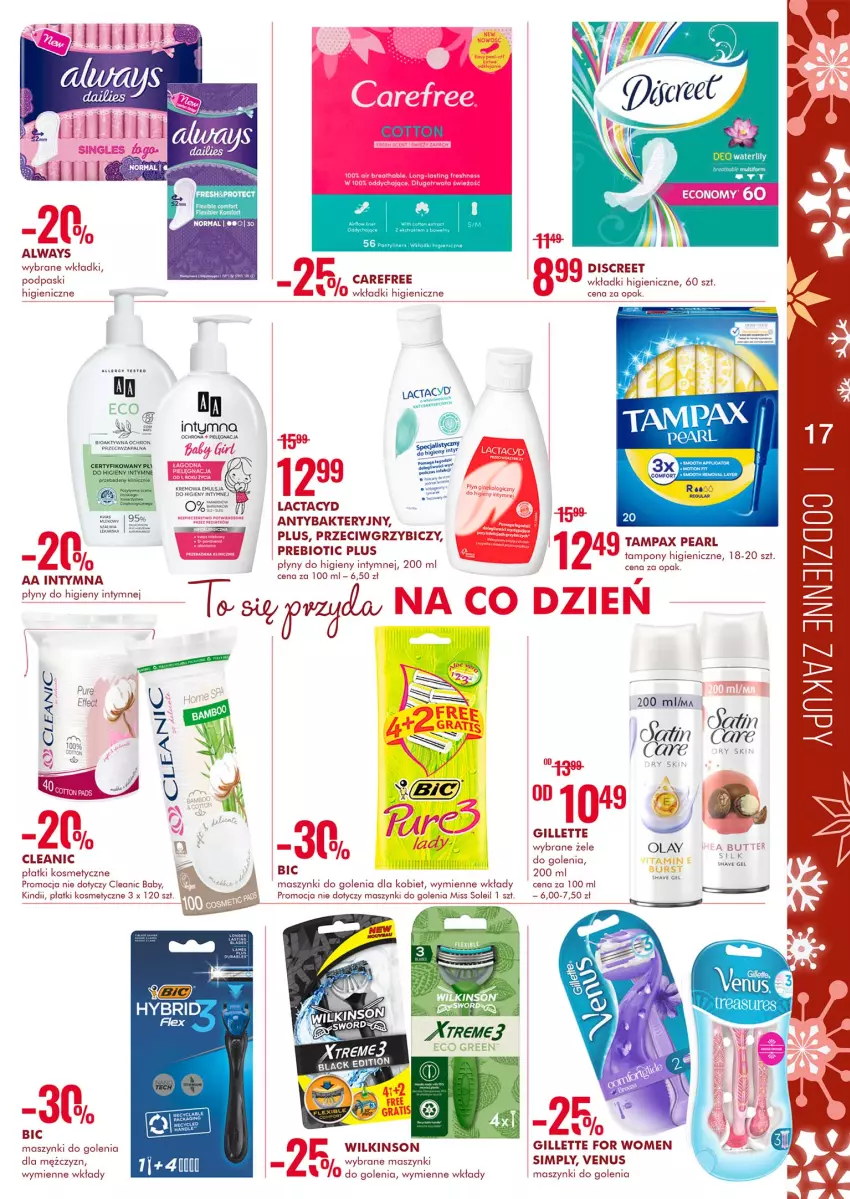 Gazetka promocyjna Super Pharm - Gazetka - ważna 11.01 do 25.01.2022 - strona 17 - produkty: Always, BIC, Carefree, Cleanic, Discreet, Emulsja, Gillette, Kindii, Lactacyd, Pax, Płatki kosmetyczne, Podpaski, Por, Tampax, Tampony, Venus, Wkładki