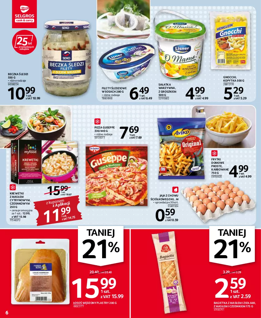 Gazetka promocyjna Selgros - Oferta spożywcza - ważna 17.03 do 30.03.2022 - strona 6 - produkty: Bagietka, Frytki, Gnocchi, Jaja, Kopytka, Krewetki, Pizza, Sałat, Sałatka, Sałatka warzywna, Sos