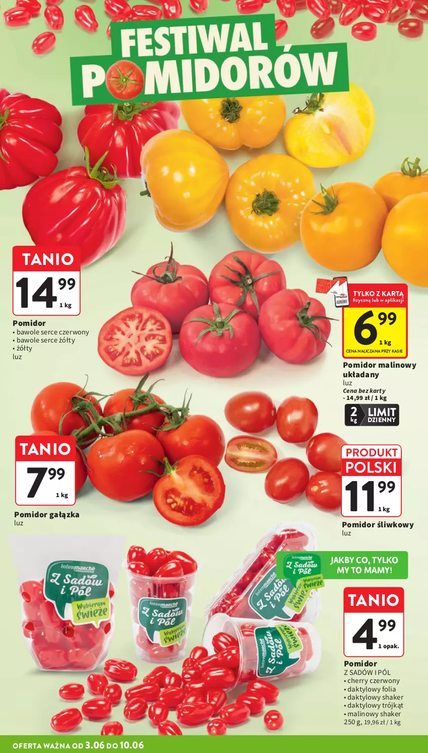 Gazetka promocyjna Intermarche - Gazetka promocyjna - ważna 03.06 do 10.06.2026 - strona 18 - produkty: Pomidor malinowy, Ser