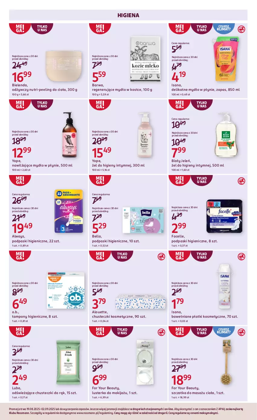 Gazetka promocyjna Rossmann - 19 sierpnia - ważna 19.08 do 02.09.2025 - strona 5 - produkty: Alouette, Always, Bell, Bella, Biały Jeleń, Bielenda, Chusteczki, Chusteczki kosmetyczne, Fa, Facelle, For Your Beauty, Isana, Makijaż, Mydło, Mydło w płynie, O.B., Peeling, Płatki kosmetyczne, Podpaski, Szczotka, Tampony, Yope