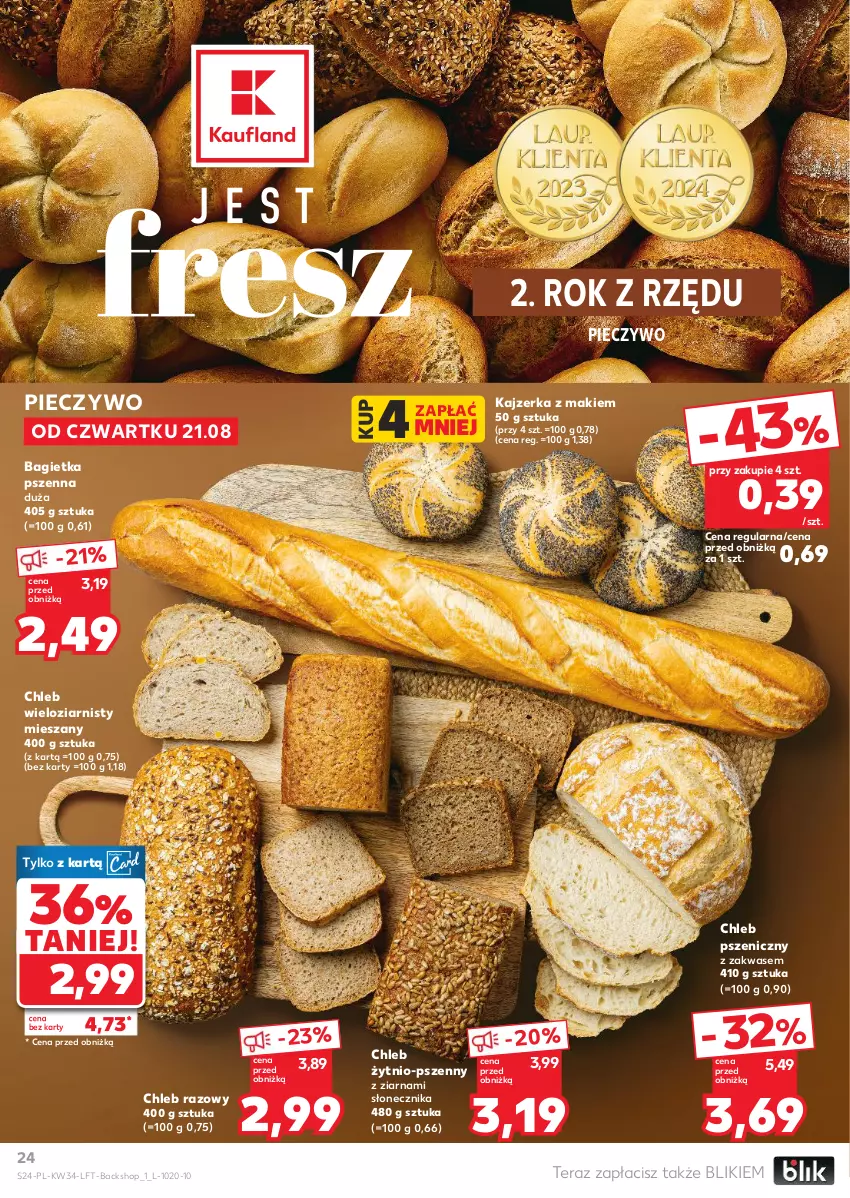 Gazetka promocyjna Kaufland - Gazetka tygodnia - ważna 21.08 do 27.08.2025 - strona 24 - produkty: Bagietka, Bagietka pszenna, Chleb, Chleb wieloziarnisty, Kajzerka, Piec, Pieczywo, Tera