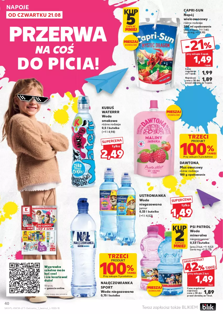 Gazetka promocyjna Kaufland - Gazetka tygodnia - ważna 21.08 do 27.08.2025 - strona 40 - produkty: Dawtona, Kosz, Kubuś, Kubuś Waterrr, Mus, Nałęczowianka, Napój, Napoje, Por, Psi Patrol, Sport, Tera, Tran, Woda, Woda mineralna, Woda niegazowana