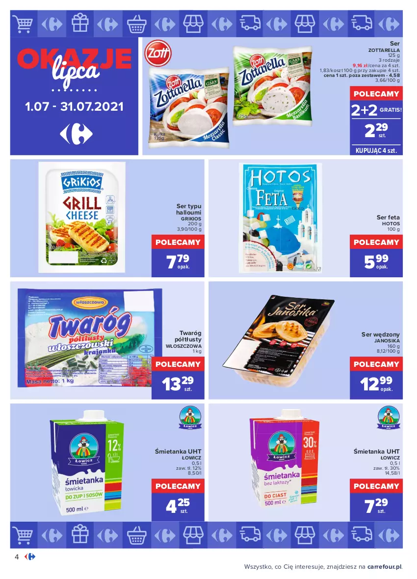 Gazetka promocyjna Carrefour - Gazetka Okazje lipca - ważna 30.06 do 31.07.2021 - strona 4 - produkty: Feta, Gra, Kosz, Ser, Twaróg, Twaróg półtłusty, Zott, Zottarella