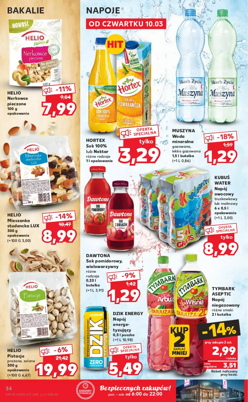 Gazetka promocyjna Kaufland - OFERTA TYGODNIA - ważna 10.03 do 16.03.2022 - strona 34 - produkty: Dawtona, Helio, Hortex, Kubuś, Mieszanka studencka, Mus, Napój, Napój niegazowany, Napoje, Nektar, Piec, Pistacje, Sok, Sok pomidorowy, Szyna, Tymbark, Woda, Woda mineralna