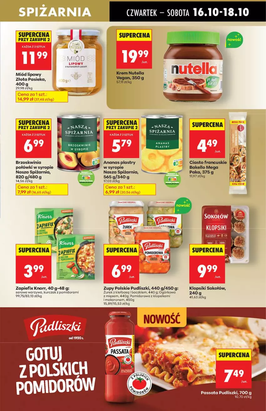 Gazetka promocyjna Biedronka - Od Czwartku 16.10 - ważna 16.10 do 22.10.2025 - strona 45 - produkty: Ananas, Brzoskwinie, Ciasto francuskie, Klopsiki, Knorr, Kurczak, Makaron, Miód, Nutella, Pudliszki, Ser, Sok, Sokołów, Syrop, Warzywa