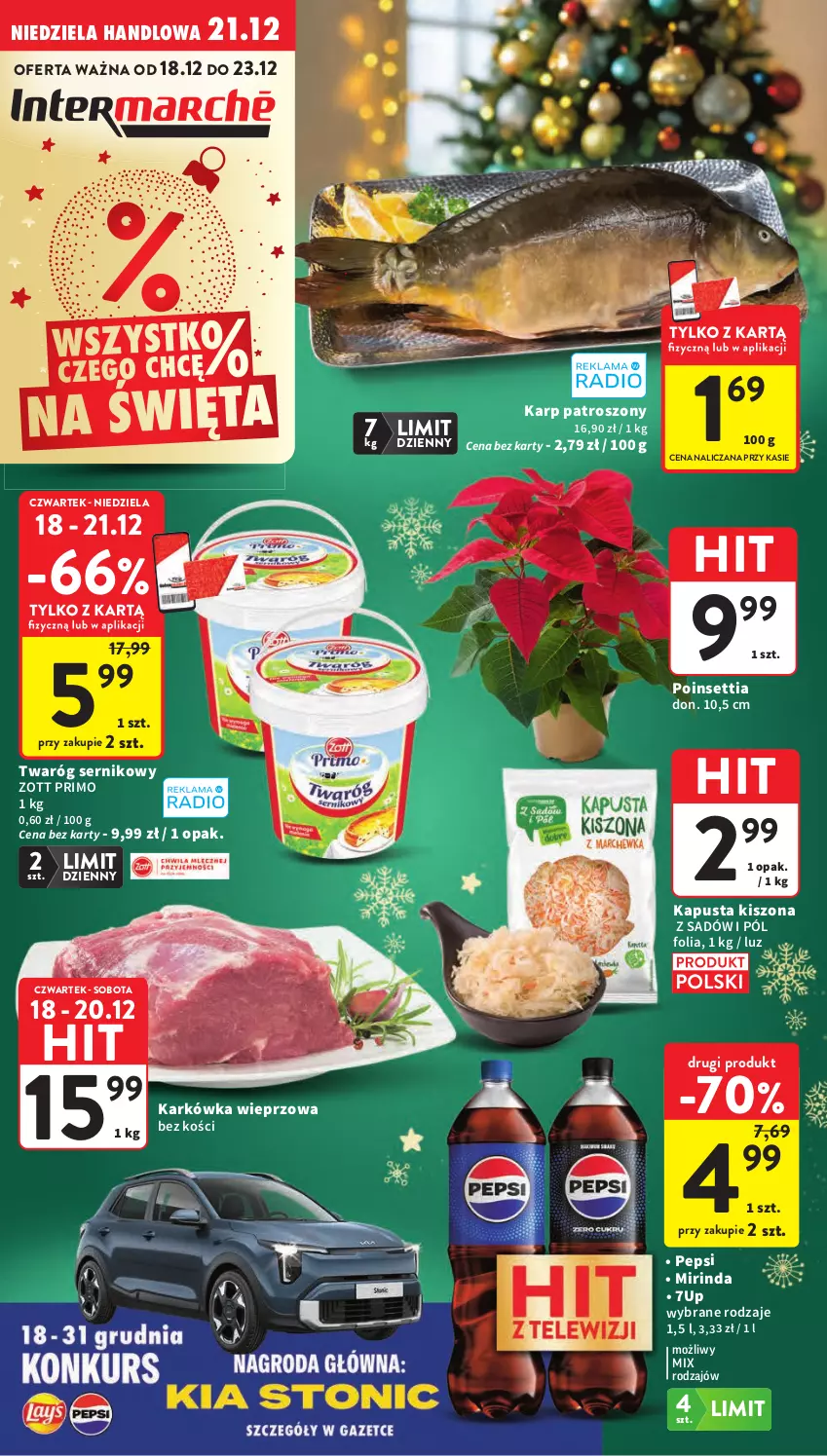 Gazetka promocyjna Intermarche - Gazetka promocyjna - ważna 18.12 do 23.12.2025 - strona 1 - produkty: 7up, Karkówka wieprzowa, Karp, Mirinda, Pepsi, Ser, Twaróg, Zott, Zott Primo