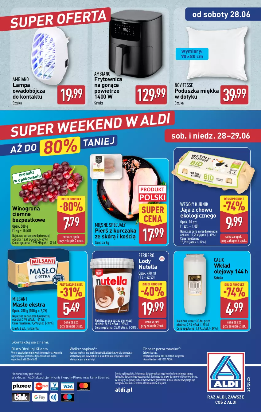 Gazetka promocyjna Aldi - Oferta weekendowa - ważna 26.06 do 29.06.2025 - strona 12 - produkty: Biuro, Ferrero, Jaja, Kurczak, Lampa, Lody, Masło, Mięsne specjały, Nutella, O nas, Olej, Poduszka, Por, Wino, Winogrona, Wkład olejowy