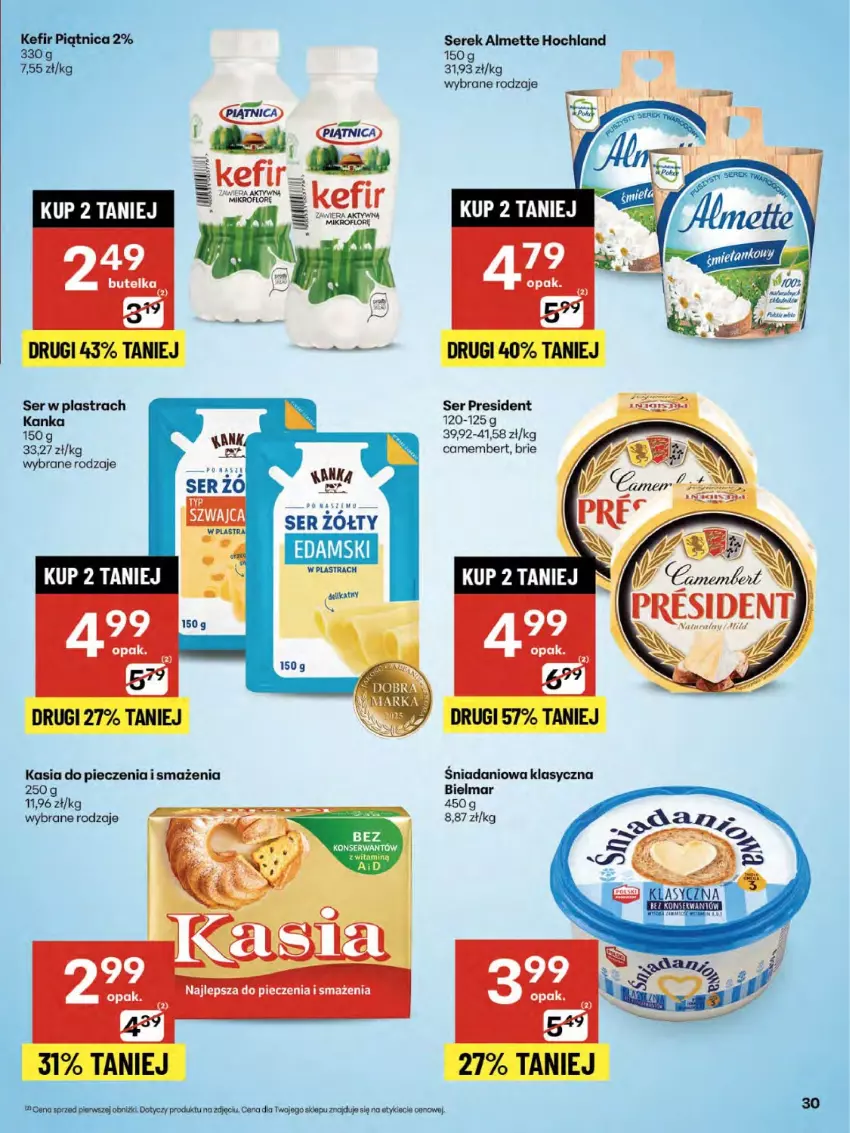Gazetka promocyjna Delikatesy Centrum - Franczyza DC31 Czwartek - ważna 31.07 do 06.08.2025 - strona 30 - produkty: Almette, Brie, Camembert, Danio, Edam, Hochland, Kasia, Kefir, Piątnica, Piec, Ser, Serek
