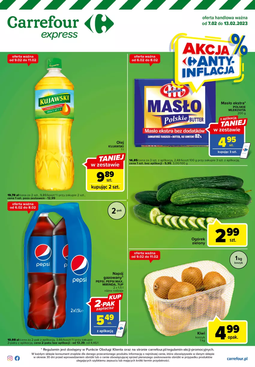 Gazetka promocyjna Carrefour - Gazetka Express - ważna 07.02 do 13.02.2023 - strona 1 - produkty: 7up, Fa, Kiwi, Kosz, Kujawski, Masło, Mirinda, Mleko, Mlekovita, Napój, Napój gazowany, Ogórek, Olej, Pepsi, Pepsi max