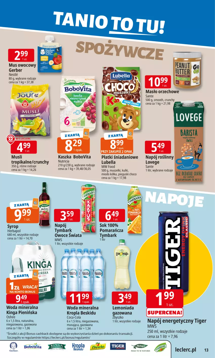 Gazetka promocyjna E Leclerc - ważna 02.02 do 09.01.2026 - strona 13 - produkty: Bell, Bella, BoboVita, Coca-Cola, Danio, Fa, Gerber, Herbapol, Lemoniada, Leon, Lubella, Masło, Masło orzechowe, Mus, Napój, Napój energetyczny, Napój roślinny, Oshee, Owoce, Sante, Ser, Sok, Syrop, Tiger, Tran, Tymbark, Woda, Woda mineralna