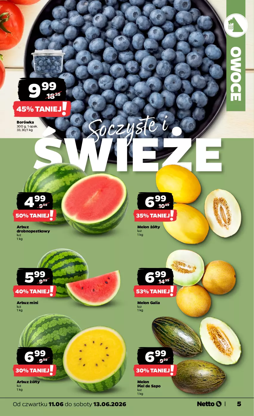 Gazetka promocyjna Netto - Od Czwartku - ważna 11.06 do 13.06.2026 - strona 5 - produkty: Arbuz, Borówka, Melon, Owoce