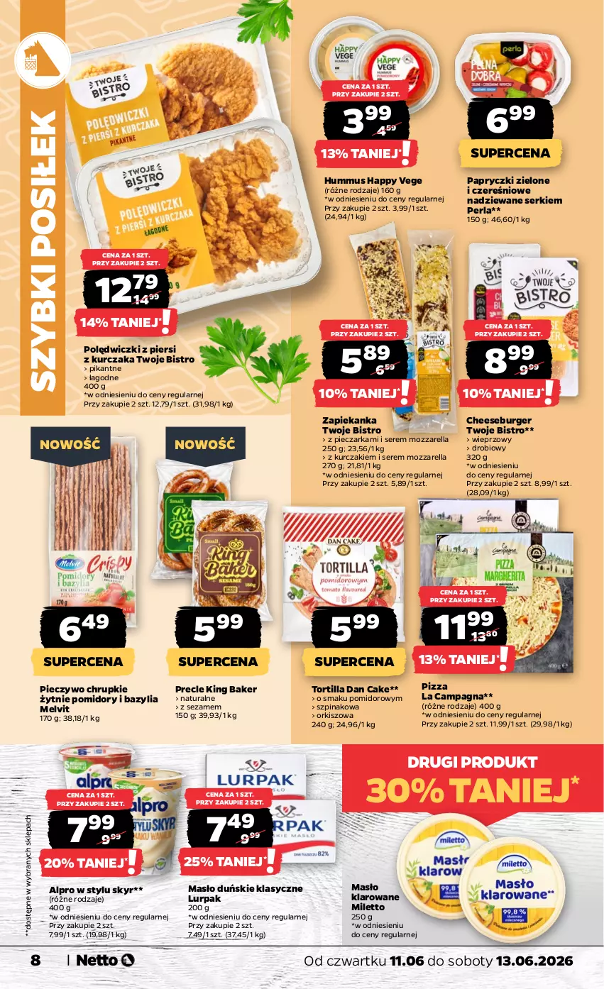 Gazetka promocyjna Netto - Od Czwartku - ważna 11.06 do 13.06.2026 - strona 8 - produkty: Alpro, Bazyl, Bazylia, Burger, Chrupki, Dan Cake, Hummus, Kurczak, Lurpak, Masło, Masło klarowane, Melvit, Mozzarella, Mus, Piec, Pieczarka, Pieczywo, Pieczywo chrupkie, Pizza, Pomidory, Precle, Ser, Sezam, Szpinak, Tortilla, Zapiekanka