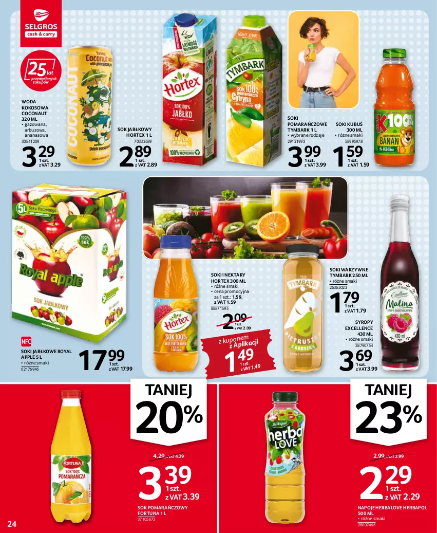 Gazetka promocyjna Selgros - Oferta spożywcza - ważna 19.05 do 01.06.2022 - strona 24 - produkty: Ananas, Arbuz, Fortuna, Herbapol, Hortex, Kokos, Kubuś, Napoje, Nektar, Sok, Sok jabłkowy, Sok pomarańczowy, Syrop, Syropy, Tymbark, Woda