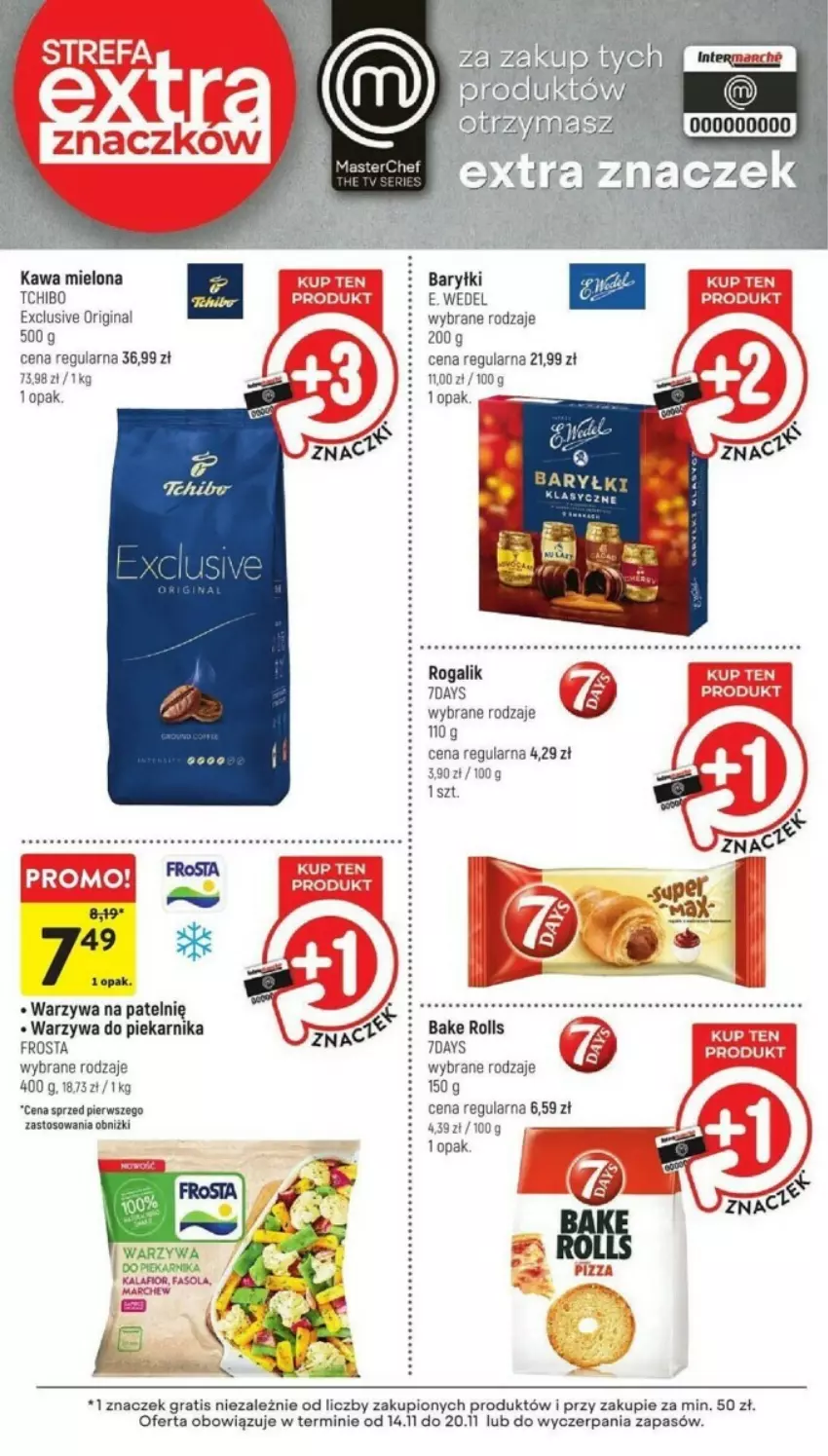 Gazetka promocyjna Intermarche - ważna 14.11 do 20.11.2024 - strona 36 - produkty: Bake Rolls, E. Wedel, Fa, Fasola, Frosta, Gin, Gra, Kalafior, Kawa, Kawa mielona, Kiwi, Piekarnik, Rogal, Tchibo, Warzywa