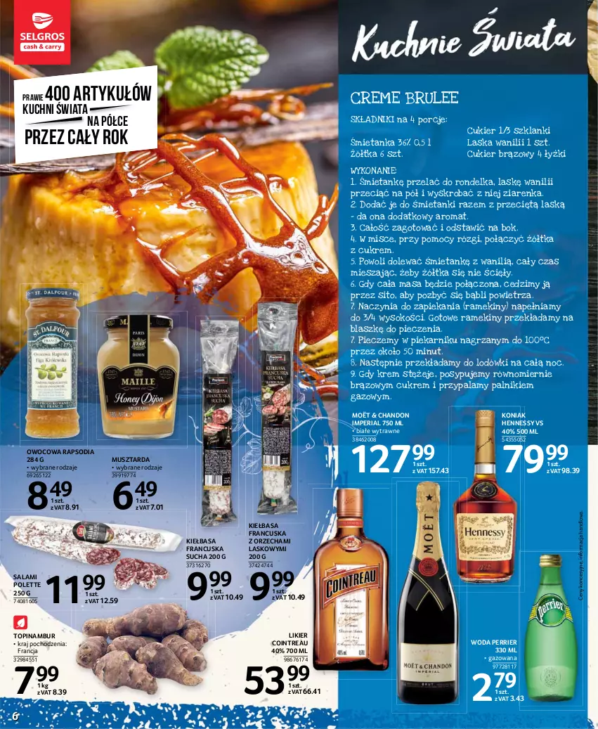 Gazetka promocyjna Selgros - Katalog Kuchnie Świata - ważna 05.11.2020 do 14.02.2021 - strona 6 - produkty: Cukier, Kiełbasa, Lanki, Likier, Mus, Musztarda, Piec, Piekarnik, Por, Rondel, Salami, Sito, Sok, Top, Woda