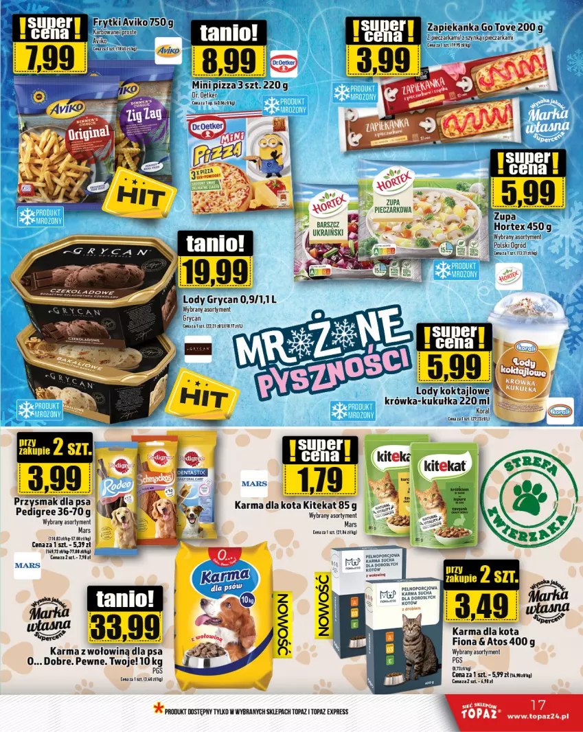 Gazetka promocyjna Topaz - Gazetka - ważna 31.10 do 06.11.2024 - strona 17 - produkty: Dr. Oetker, Frytki, Gry, KiteKat, Lody, Mars, Pedigree, Piec, Pieczarka, Pizza, Por, Przysmak dla psa, Top, Wiko, Zapiekanka