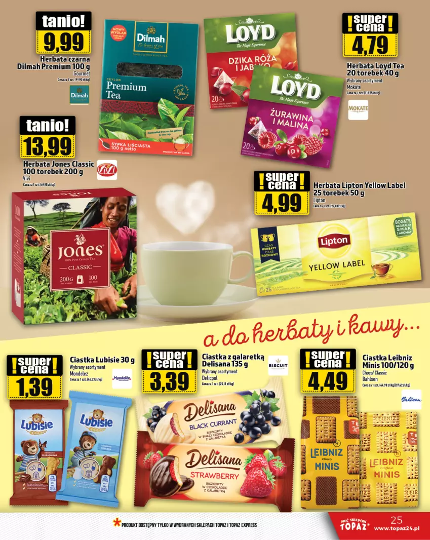 Gazetka promocyjna Topaz - Gazetka - ważna 31.10 do 06.11.2024 - strona 25 - produkty: Ciastka, Dilmah, Gala, Herbata, Isana, Lipton, Loyd, Top