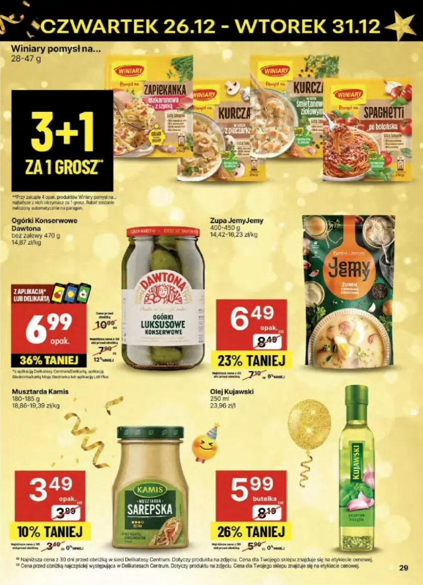 Gazetka promocyjna Delikatesy Centrum - ważna 26.12 do 31.12.2024 - strona 22 - produkty: Dawtona, Kamis, Kujawski, Mus, Musztarda, Ogórki konserwowe, Olej, Orka, Ser, Sos, Winiary, Zapiekanka, Zupa